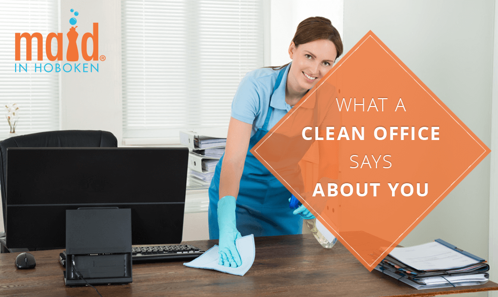 Maid-in-Hoboken-What-a-Clean-Office-Says-About-You