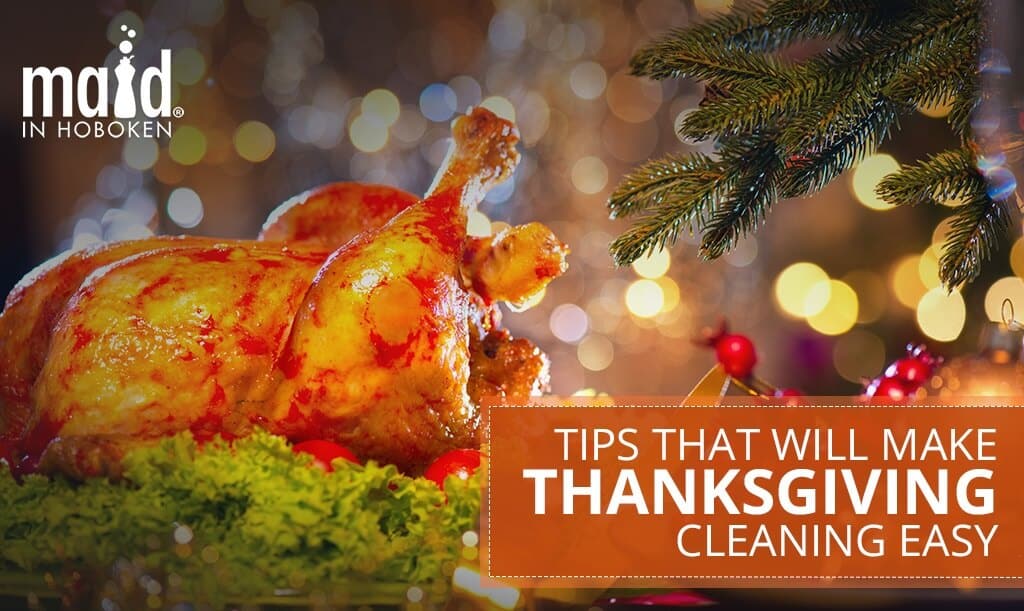 Tips-That-Will-Make-Thanksgiving-Cleaning-Easy