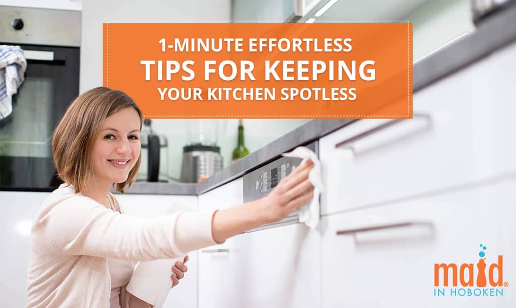 Hoboken-1-Minute-Effortless-Tips-For-Keeping-Your-Kitchen-Spotless